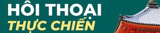 Lớp đàm thoại tiếng Nhật 10.2025